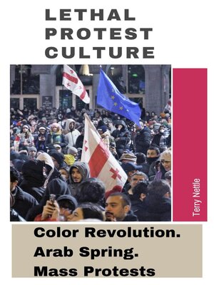 cover image of Lethal Protest Culture